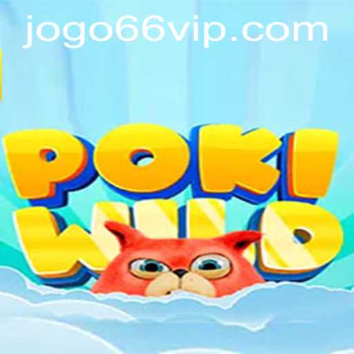 Exploring the Exciting World of PokiWild with 66VIP